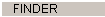 FINDER